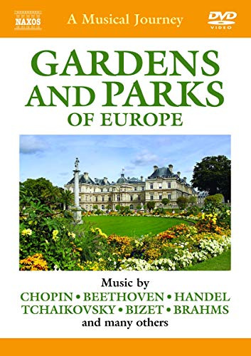 A Musical Journey: Gardens and Parks of Europe