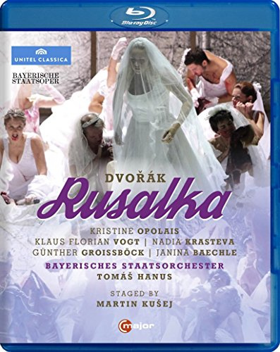 Dvorák: Rusalka (Bayerische Staatsoper, 2010)