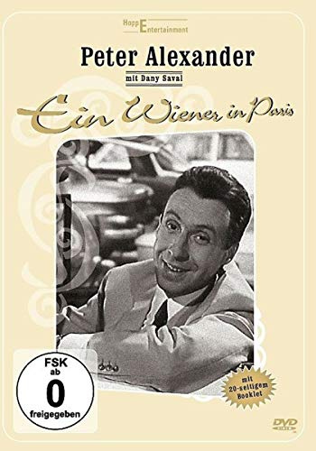 Peter Alexander -Ein Wiener in Paris