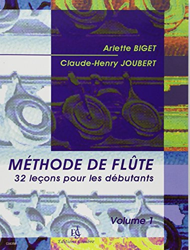 METHODE DE FLUTE VOL.1 (32 LECONS DEBUTANTS) --- FLUTE