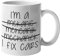 Fun_108 Kaffeebecher, Motivdruck:I'm a mechanic, I fix cars, witzig