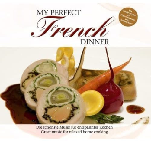 My Perfect Dinner: French