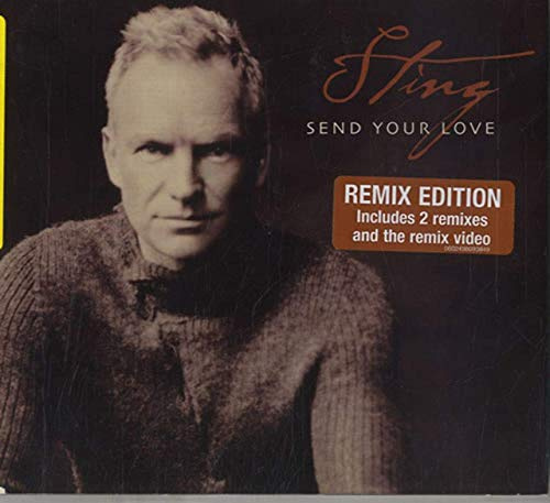 Send Your Love Remix Edition