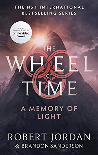 A Memory Of Light: Book 14 of the Wheel of Time (Now a major TV series) (English Edition)