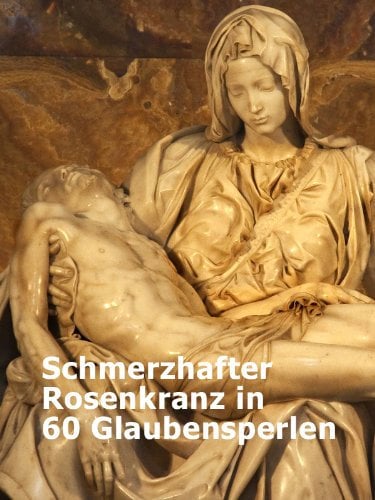 Schmerzhafter Rosenkranz in 60 Glaubensperlen