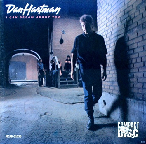 Dan Hartman: I Can Dream About You (UK