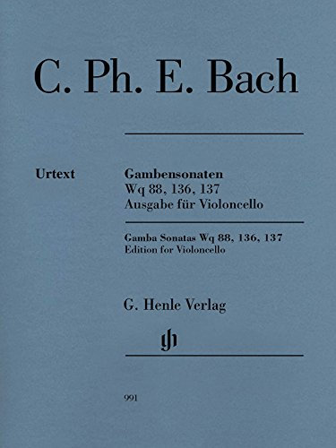 Gambensonaten Wq 88, 136, 137: Ausgabe für Violoncello und Cembalo: Besetzung: Violoncello und Klavier (G. Henle Urtext-Ausgabe)
