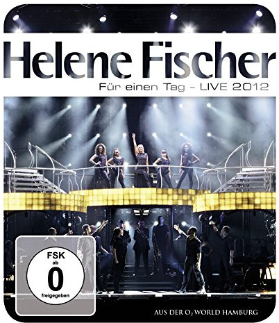 Helene Fischer - Für einen Tag - Live 2012 [Blu-ray]