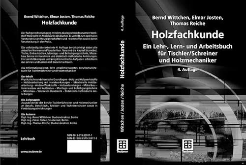 Holzfachkunde: Ein Lehr-, Lern- und Arbeitsbuch für Tischler/Schreiner und Holzmechaniker