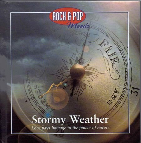 Rock & Pop Moods Stormy Weather Love pays homage to the power of nature