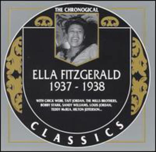 The Chronological Classics: Ella Fitzgerald 1937-1938