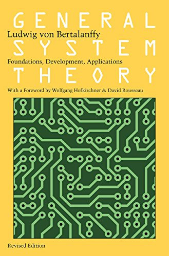 General System Theory: Foundations, Development, Applications (English Edition)