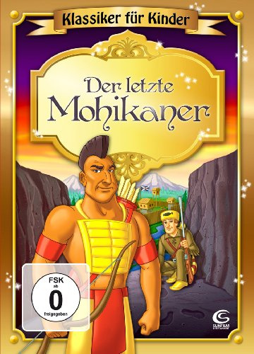 Der letzte Mohikaner - Klassiker für Kinder