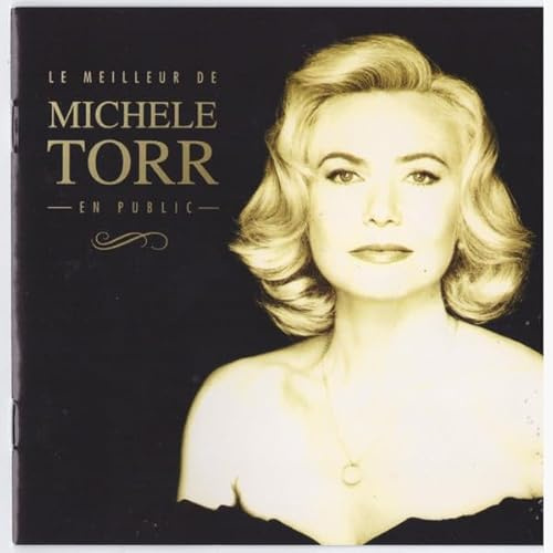 Le Meilleur De Michele Torr En Concert