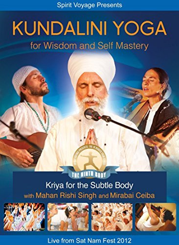 Kundalini Yoga for Wisdom and Self-Mastery