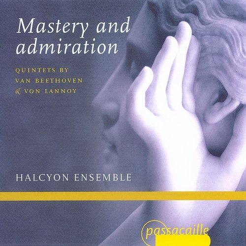 Mastery & Admiration: Quintets