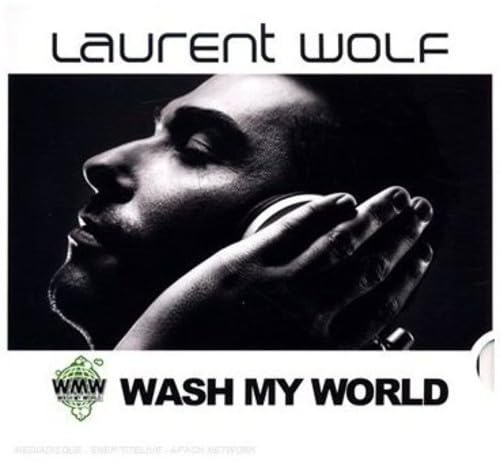 Laurent Wolf - Wash My World