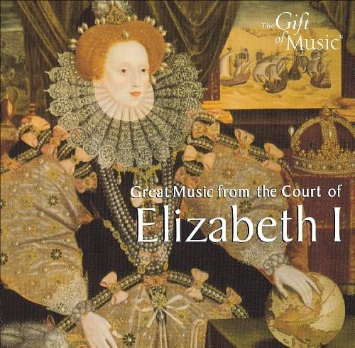 Great Music from the Court of Elizabeth I