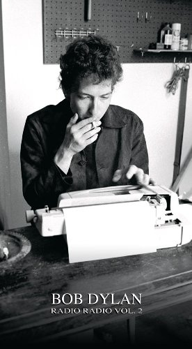 Bob Dylan Radio Radio Vol.2