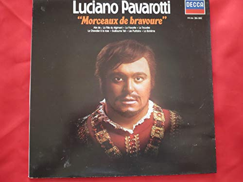 Luciano Pavarotti,  Morceaux de bravoure  La fille du régiment - la Favorite - le Trouvère - le Chevalier à la rose - Guillaume Tell - les Puritains - la Bohème - album Decca 591266