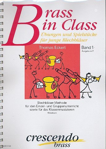 Brass in Class Band 1: für Blechbläser Horn/F-Instrument