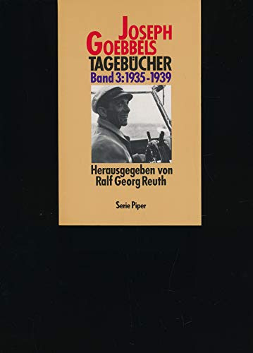 Joseph Goebbels Tagebücher, Band 3: 1935 - 1939