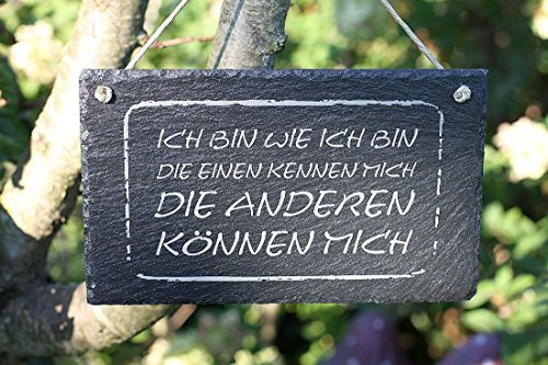 condecoro Schiefer Schild - Ich Bin wie ich Bin - Schiefertafel Wandbild