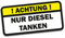 Finest Folia ! Achtung ! NUR Diesel TANKEN Aufkleber Tankdeckel Warnung PKW Kraftstoff R006