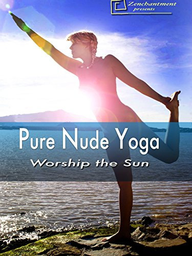 Pure Nude Yoga - Worship the Sun [OV]