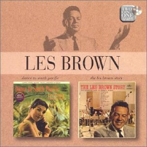 Dance To South Pacific/The Les Brown Story