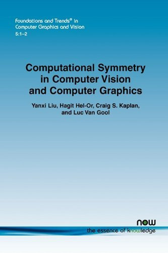 Computational Symmetry in Computer Vision and Computer Graphics (Foundations and Trends(r) in Computer Graphics and Vision) by Yanxi Liu (2010-06-17)