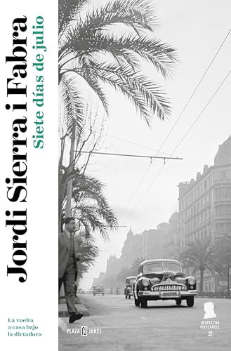 Siete días de julio (Inspector Mascarell 2)