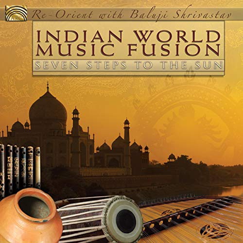 Indian World Fusion-Seven Steps to the Sun