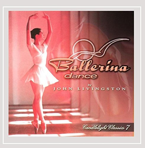 Candlelight Classics 7 - Ballerina Dance