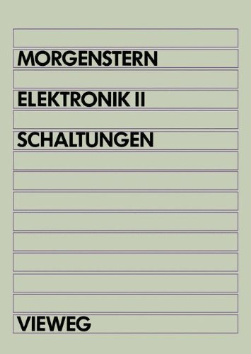 Elektronik: Band II: Schaltungen (German Edition) by Bodo Morgenstern (1989-06-05)