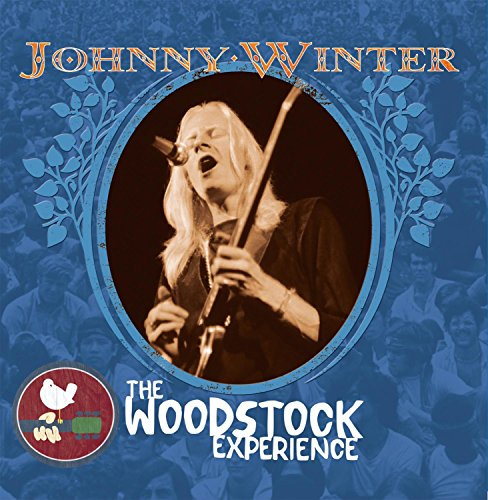 Johnny Winter: the Woodstock Experience