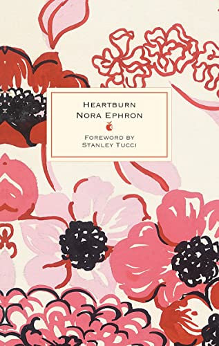Heartburn: 40th Anniversary Edition (Virago Modern Classics Book 19) (English Edition)