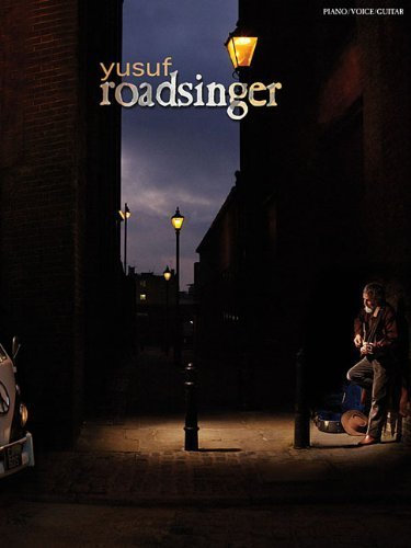 Yusuf Islam - Roadsinger (To Warm You Through the Night) by Islam, Yusuf (2009) Paperback
