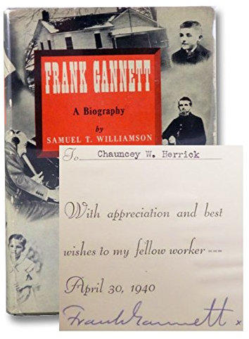 Frank Gannett a Biography