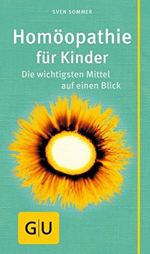 Homöopathie für Kinder (GU Kompasse Partnerschaft & Familie) by Sven Sommer (2015-12-12)