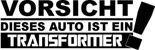 NetSpares Plott Aufkleber Vorsicht Dieses Auto ist EIN Transformer Sticker Tuning