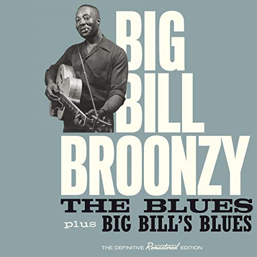 Blues + Big Bill's Blues