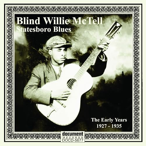 Statesboro Blues: The Early Years (1927-1935)
