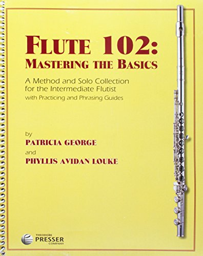 Flute 102: Mastering The Basics. Für Querflöte