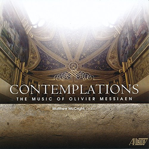 Contemplations: Music of Olivier Messiaen