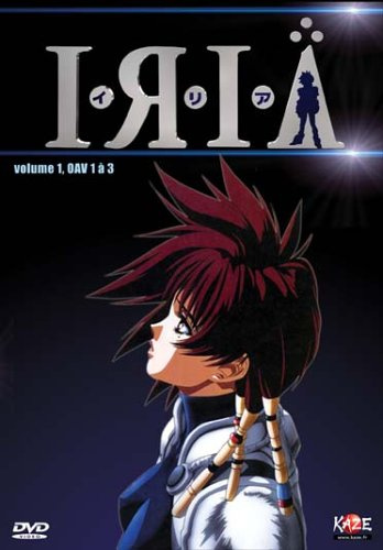 Iria - Vol.1 (3 épisodes)