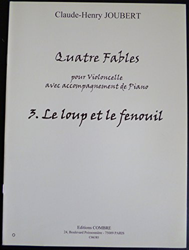 Fables (4) n3 le loup et le fenouil --- violoncelle et piano