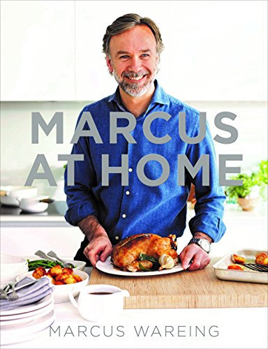 Marcus at Home: The essential cookbook for every kitchen with easy-to-make recipes