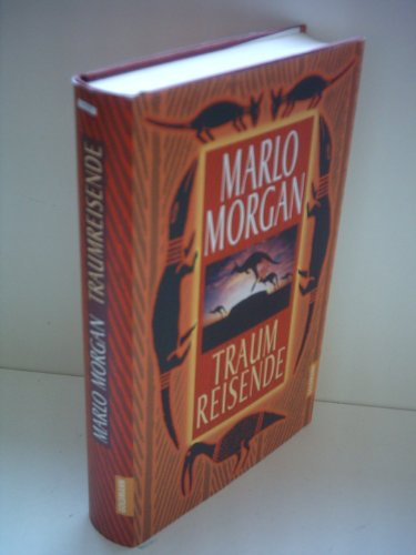 Marlo Morgan: Traumreisende