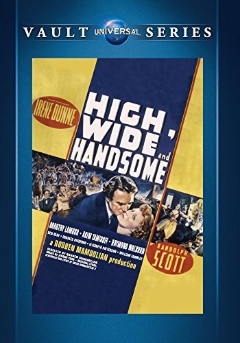 High, Wide and Handsome